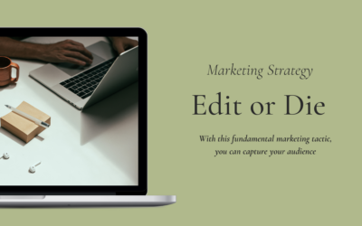 Edit or Die: Content Strategy