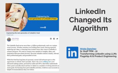 LinkedIn Changed Its Algorithm. Here’s What Changed and What to Do About It.