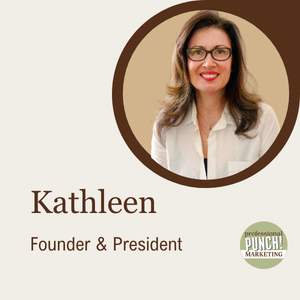 Kathleen, Founder and President